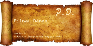 Pilnay Dénes névjegykártya